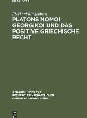 【预订】Platons Nomoi georgikoi und das positive griechische Recht 9783112311059