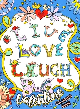 预订 Live Love Laugh: Amazing Doodle Valentine Coloring Books: 9781796339345
