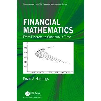 预订 Financial Mathematics: From Discrete to Continuous Time 金融数学：从离散时间到连续时间: 9781498780407