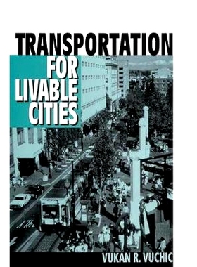 预订 Transportation for Livable Cities: 9781138517479