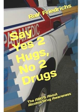 预订 Say YES 2 Hugs, * 2 Drugs: 9781094955490