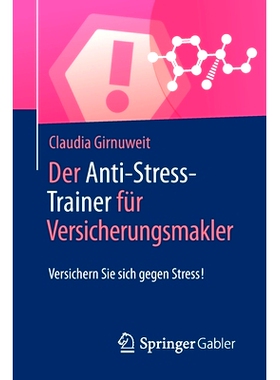 预订 Der Anti-Stress-Trainer für Versicherungsmakler: Versichern Sie sich gegen Stress!: 9783658124816