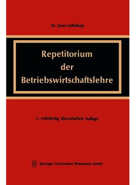 预订 Repetitorium der Betriebswirtschaftslehre: Völlig neubearbeitete und erweiterte Buchausgabe: 9783663125600