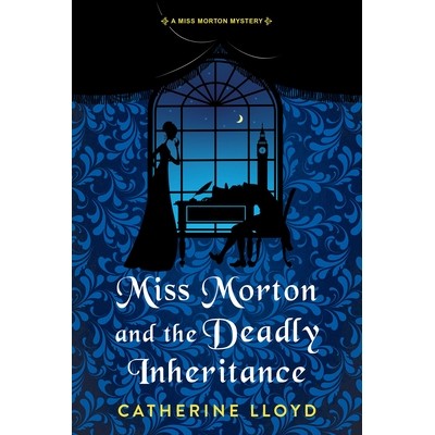 预订 Miss Morton and the Deadly Inheritance 莫顿小姐和致命的遗产: 9781496740656