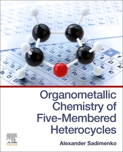 Chemistry Organometallic 预订 Heterocycles Five Membered