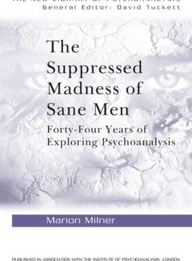 【预订】The Suppressed Madness of Sane Men