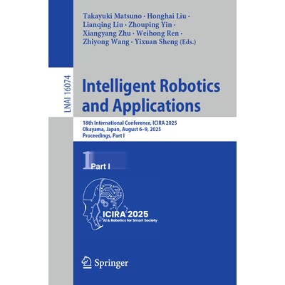 18th International Conference, ICIRA 202
