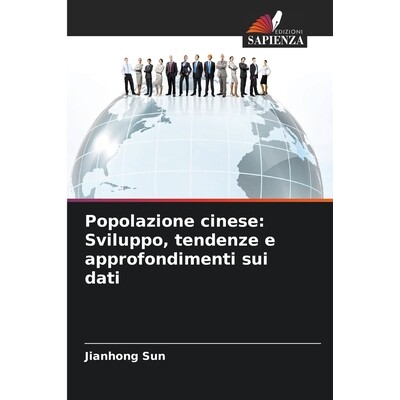 预订 Popolazione cinese: Sviluppo, tendenze e approfondimenti sui dati: DE: 9786209273834