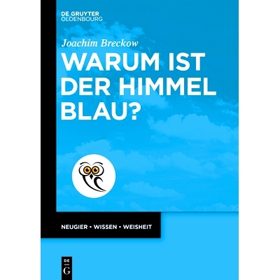预订 Warum ist der Himmel blau? 为什么天空是蓝色的？: 9783111453583