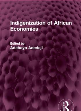 [预订]Indigenization of African Economies 9781032587561