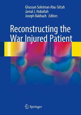 【预订】Reconstructing the War Injured Patient