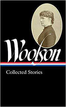 【预订】Constance Fenimore Woolson: Collected Stories (Loa #327) 9781598536508
