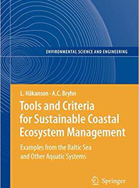 【预订】Tools and Criteria for Sustainable Coastal Ecosystem Management 9783642097072