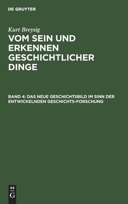 【预订】Das neue Geschichtsbild im Sinn der entwickelnden Geschichtsforschun 9783111101309