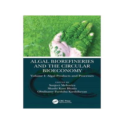 [预订]Algal Biorefineries and the Circular Bioeconomy 9781032048918