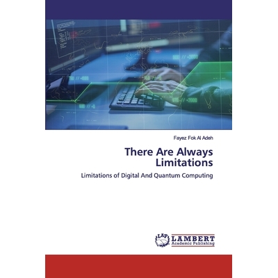 Limitations of Digital And Quantum Compu