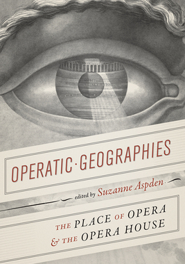 【预订】Operatic Geographies 9780226596013