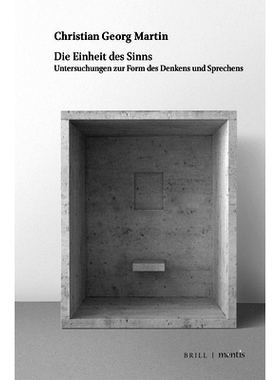 预订 Die Einheit des Sinns: Untersuchungen zur Form des Denkens und Sprechens 意义的统一：对思维和语言形式的研究: 978395