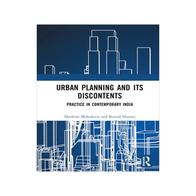 [预订]The Urban Planning Conundrum in India 9781032018041