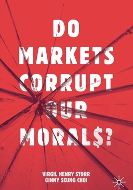 【预订】Do Markets Corrupt Our Morals?