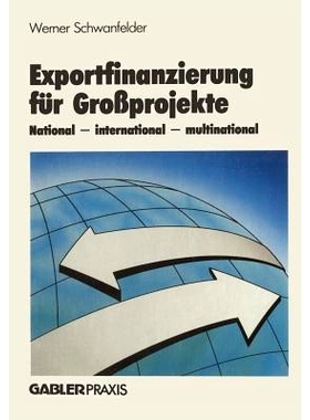 预订 Exportfinanzierung für Großprojekte: National — international — multinational: 9783409137126