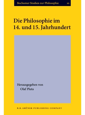 预订 Die Philosophie im 14. und 15. Jahrhundert. In memoriam Konstanty Michalski (1879–1947).: 9789060322970
