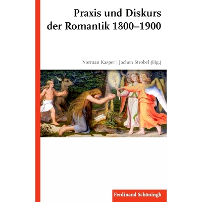 预订 Praxis und Diskurs der Romantik 1800-1900 1800-1800年浪漫主义与话语实践: 9783506784278