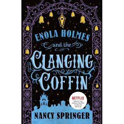 预订 Enola Holmes and the Clanging Coffin: The New Adventures of Enola Holmes 4 9781250407580