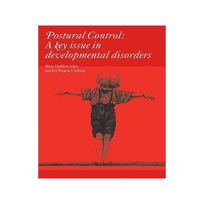 预订 Postural Control - A Key Issue In Developmental Disorders - Clinics In Developmental Medicine 179