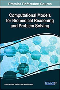 【预售】Computational Models for Biomedical Reasoning and Problem Solving