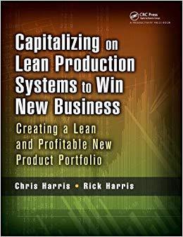【预售】Capitalizing on Lean Production Systems to Win New Business