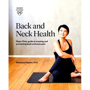 Treating Pain Neck Clinic Guide Mayo and Health Preventing 预订 Back