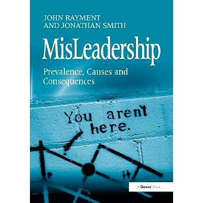预订 MisLeadership: Prevalence, Causes and Consequences 领导失误：流行、原因与后果: 9781032925943