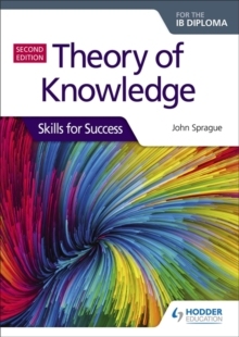 【预订】Theory of Knowledge for the Ib Diploma: Skills for Success Second Edition: Skills for Success