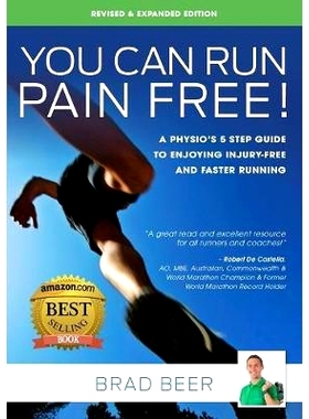 预订 You Can Run Pain Free! Revised & Expanded Edition: A Physio’s 5 step guide to enjoying injury-free and faster runn