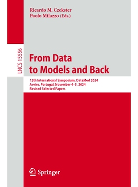 预订 From Data to Models and Back: 12th International Symposium, DataMod 2024, Aveiro, Portugal, November 4–5, 2024, Re
