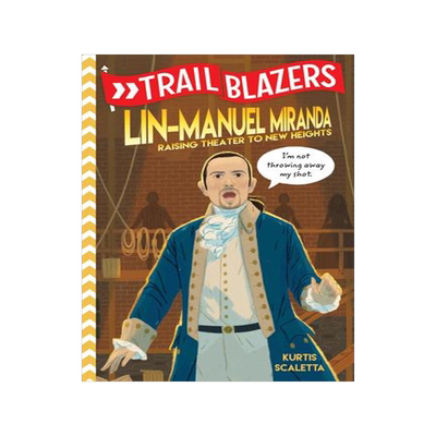 [预订]Trailblazers: Lin-Manuel Miranda: Raising Theater to New Heights 9780593124468