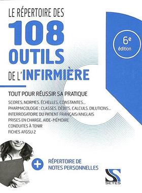 预订 Le répertoire des 108 outils de l’infirmière : tout pour réussir sa pratique