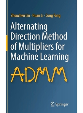 预订 Alternating Direction Method of Multipliers for Machine Learning 机器学习乘法器的交替方向法: 9789811698392