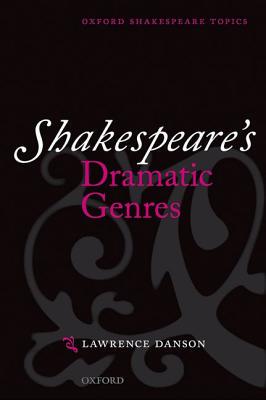 【预订】Shakespeare’s Dramatic Genres