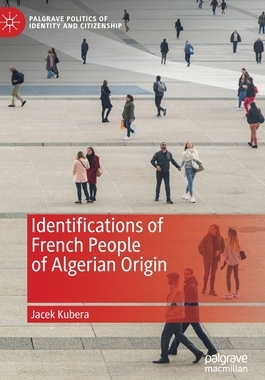 【预订】Identifications of French People of Algerian Origin