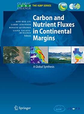 【预订】Carbon and Nutrient Fluxes in Continental Margins