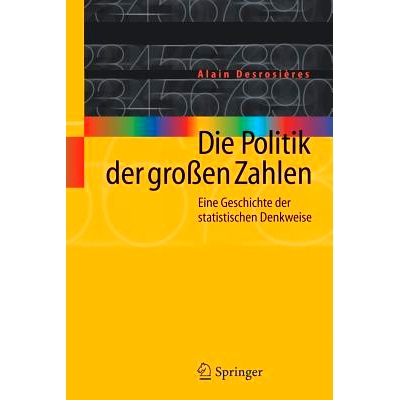 预订 Die Politik der großen Zahlen: Eine Geschichte der statistischen Denkweise: 9783540206552