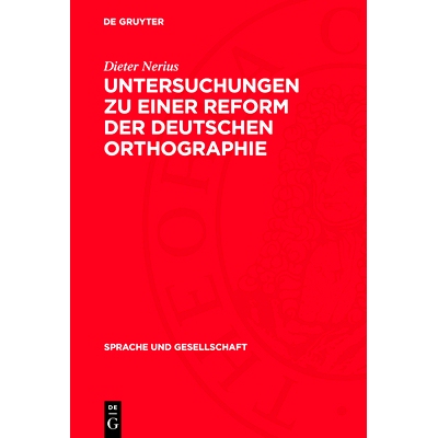 预订 Untersuchungen zu einer Reform der deutschen Orthographie: 9783112711767