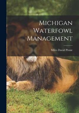 [预订]Michigan Waterfowl Management 9781014744401