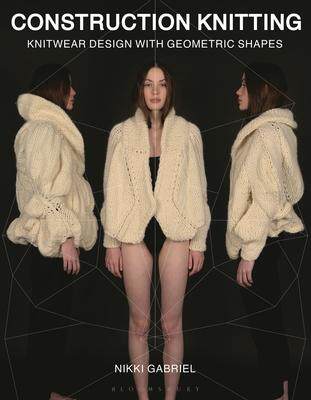 [预订]Construction Knitting: Knitwear Design with Geometric Shapes 9781472575746