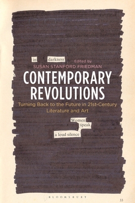【预订】Contemporary Revolutions: Turning Back to the Future in 21st-Century Literature and Art
