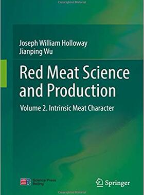 预订 Red Meat Science and Production: Volume 2. Intrinsic Meat Character