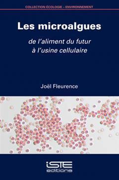 [预订]Les microalgues : de l’aliment du futur à l’usine cellulaire 9781784057602