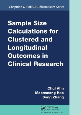 【预订】Sample Size Calculations for Clustered and Longitudinal Outcomes in Clinical Research
